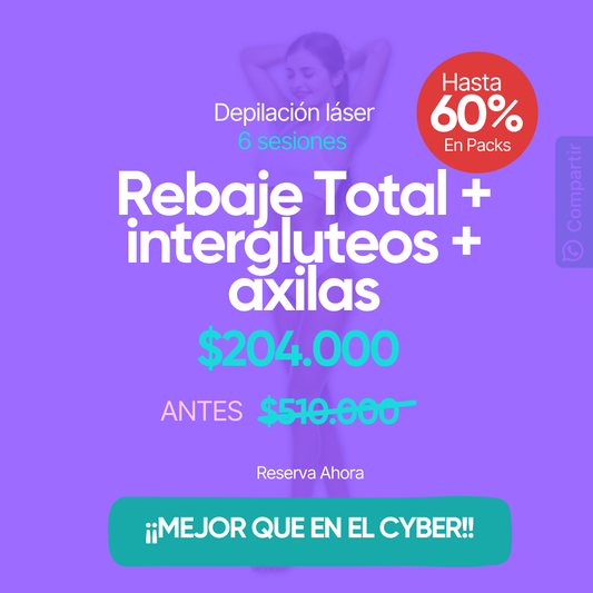 REBAJE TOTAL + INTERGLUTEO + AXILAS